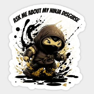 Ninja Kidz, Ask Me About My Ninja Disguise Sticker